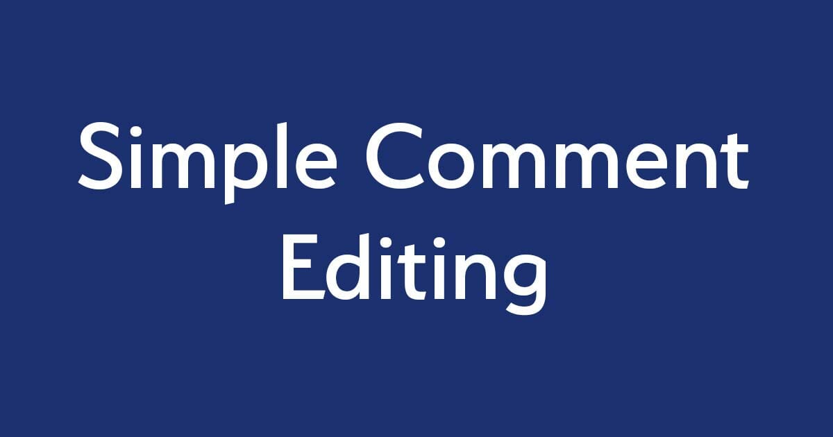 Simple Comment Editing 2.5.0 Has Been Released - MediaRon LLC